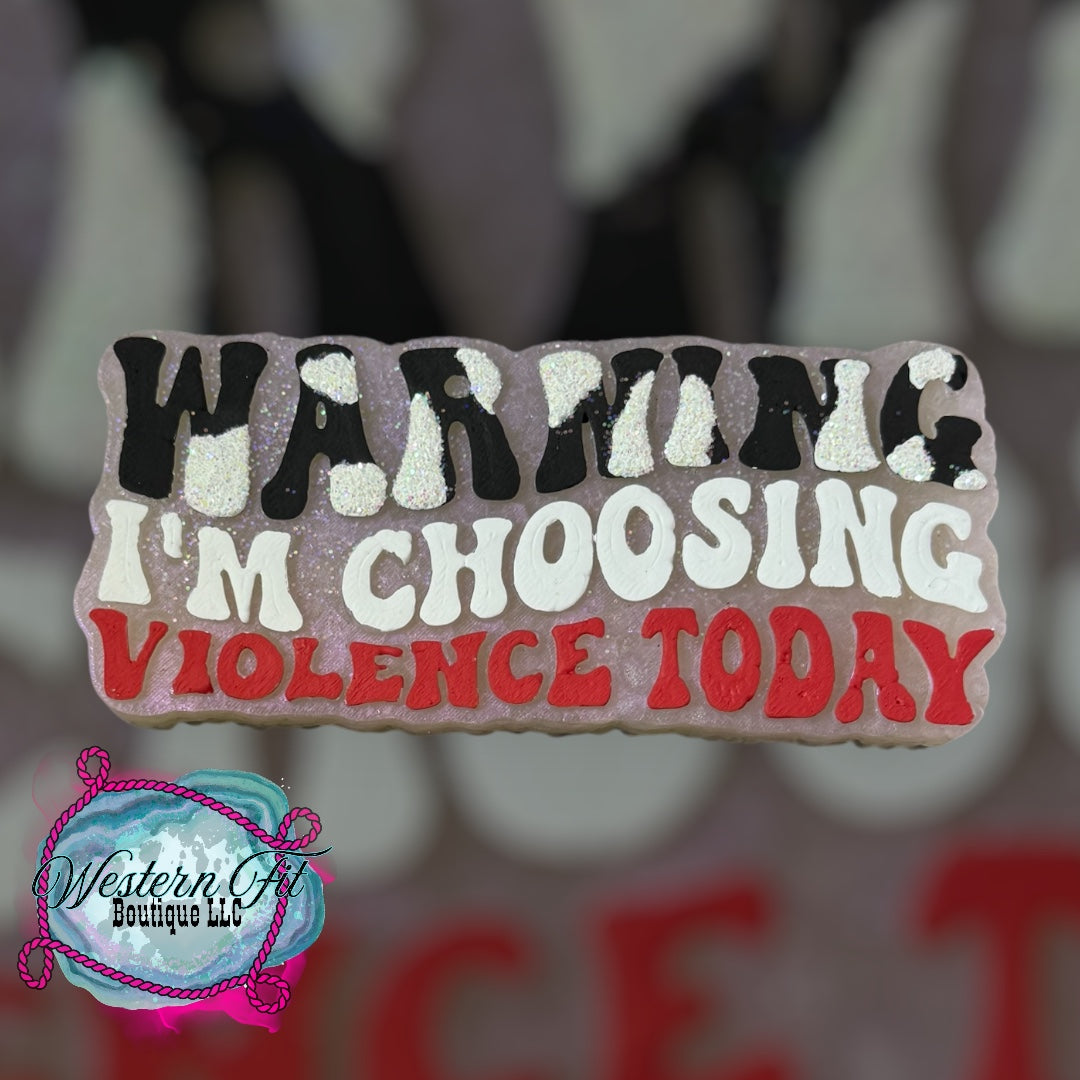 Warning I’m Choosing Violence Today Cowprint Car Freshie